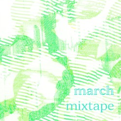 march mixtape