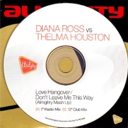 Love Hangover / Don't Leave Me This Way