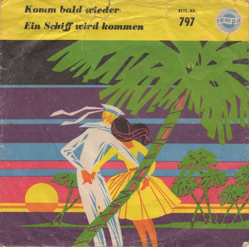 Komm bald wieder / Ein Schiff wird kommen