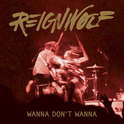 Wanna Don’t Wanna