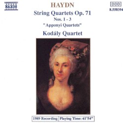 String Quartets: Op. 71 "Apponyi Quartets", nos. 1–3