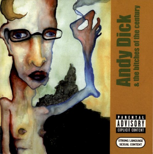 Andy Dick and the Bitches of the Century
