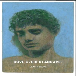 Dove credi di andare?