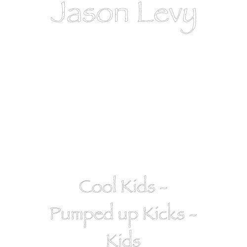 Cool Kids / Pumped up Kicks / Kids