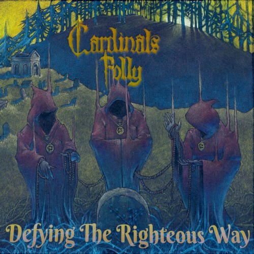 Defying the Righteous Way