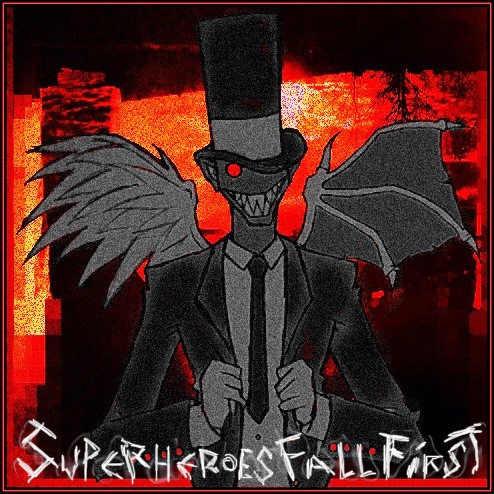 Superheroes Fall First