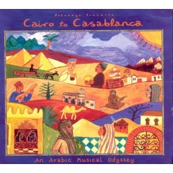 Putumayo Presents: Cairo to Casablanca: An Arabic Musical Odyssey