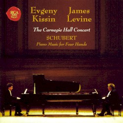 The Carnegie Hall Concert: Schubert Piano Music for Four Hands