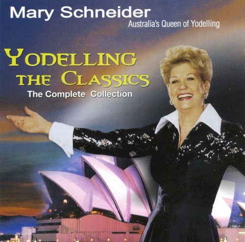 Yodelling the Classics: The Complete Collection
