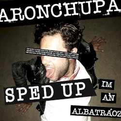 I’m an Albatraoz (sped up version)