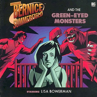 Bernice Summerfield: The Green-Eyed Monsters