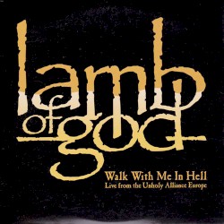 Walk With Me in Hell