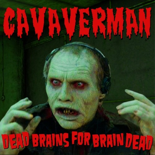Dead Brains for Brain Dead