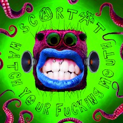 Watch Your Fucking Mouth