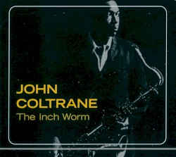 The Inch Worm