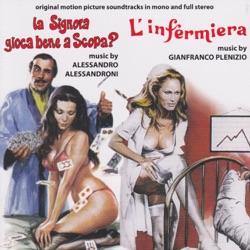 La Signora Gioca Bene A Scopa? / L'Infermiera (Original Soundtracks In Mono And Full Stereo)