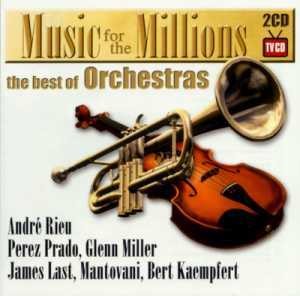 Music for the Millions: The Best of Orchestras