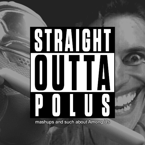 Straight Outta Polus