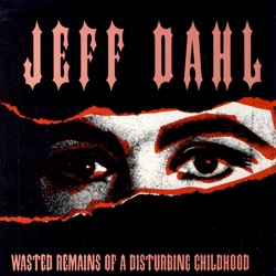 Wasted Remains of a Disturbing Childhood