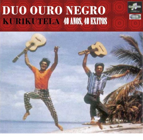 Kurikutela! 40 Anos 40 Exitos