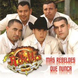 Más rebeldes que nunca