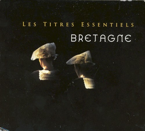 Les Titres Essentiels – Bretagne