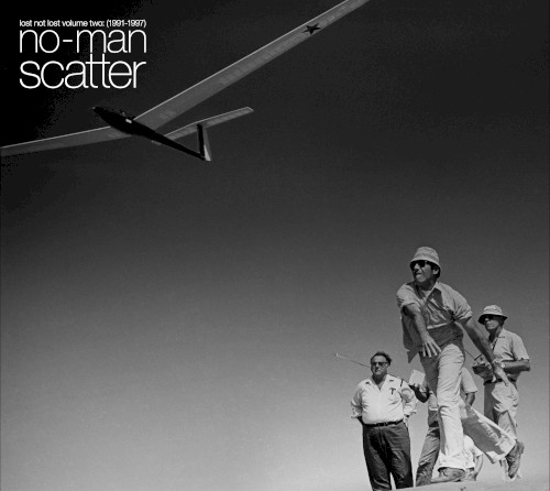 Scatter - Lost Not Lost Volume Two (1991-1997)
