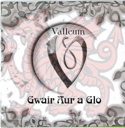 Gwair, Aur a Glo