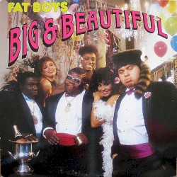 Big and Beautiful