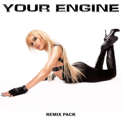 Your Engine (remix pack)