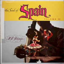 The Soul of Spain Volume II