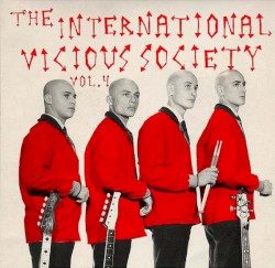 The International Vicious Society - Vol. 4