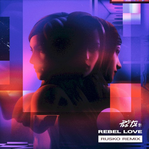 Rebel Love (Rusko remix)