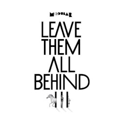 Leave Them All Behind III