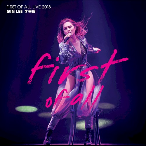 First of All Live 2018