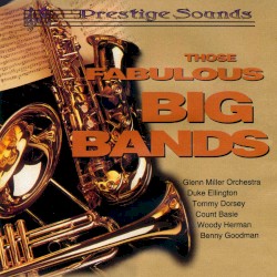 Those Fabulous Big Bands