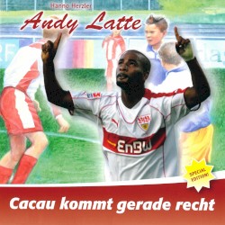 Andy Latte 16 - Cacau kommt gerade recht