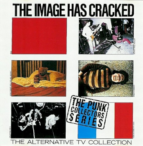 The Image Has Cracked: The Alternative TV Collection