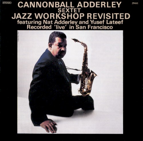 Jazz Workshop Revisited: Recorded ‘live’ in San Francisco