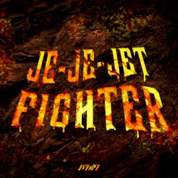 ジェジェジェットファイター