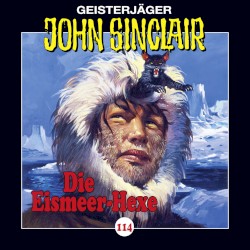 Geisterjäger John Sinclair Folge 114: Die Eismeer-Hexe (2/4)