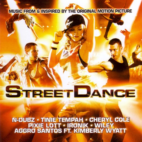 StreetDance: Music From & Inspired by the Motion Picture