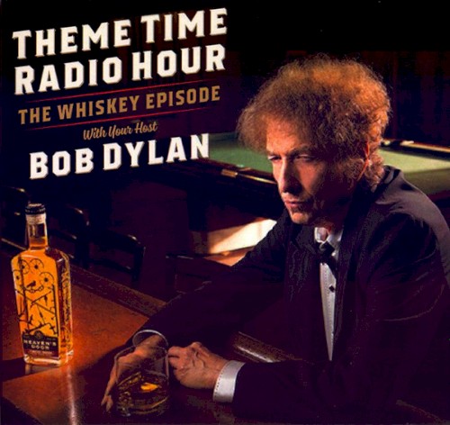 Theme Time Radio Hour: The Whiskey Episode
