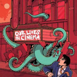 Our Lives In Cinema
