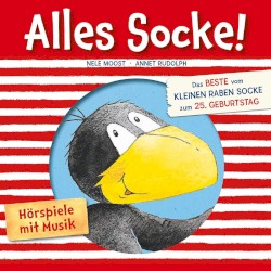 Alles Socke! Das Beste vom kleinen Raben Socke zum 25. Geburtstag