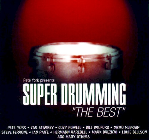 Pete York Presents Super Drumming “The Best”