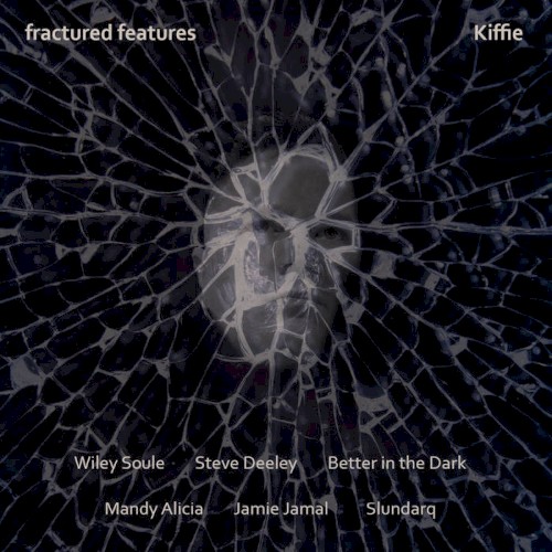 fractured features (E.P.)