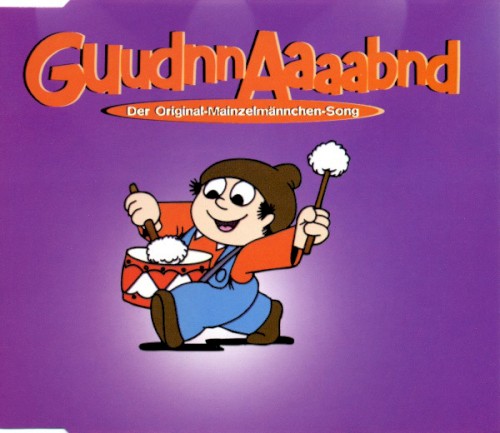 GuudnnAaaabnd - Der Original-Mainzelmännchen-Song