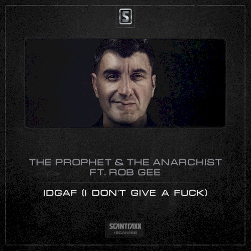 Idgaf (I Don't Give A Fuck)