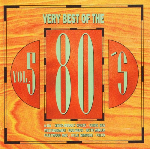 Very Best of the 80’s, Volume 5